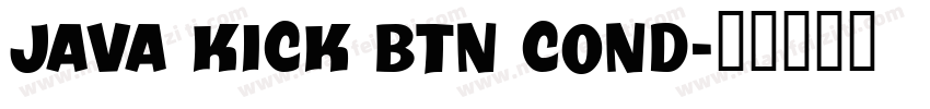 Java Kick BTN Cond字体转换